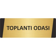 Özarslan Dizayn Toplantı Odası Metal Uyarı Levhası 10X20 cm Altın Renk