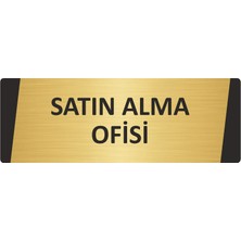 Özarslan Dizayn Satın Alma Ofisi Metal Uyarı Levhası 10X20 cm Altın Renk