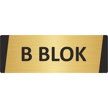 Özarslan Dizayn B Blok Metal Uyarı Levhası 5X20 cm Altın Renk