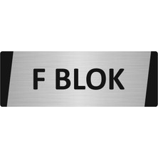 Özarslan Dizayn F Blok Metal Uyarı Levhası 10X20 cm Gümüş Renk