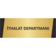 Özarslan Dizayn Ithalat Departmanı Metal Uyarı Levhası 10X20 cm Altın Renk