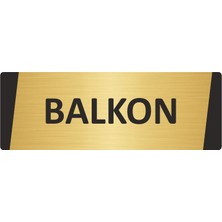 Özarslan Dizayn Balkon Metal Uyarı Levhası 7X20 cm Altın Renk