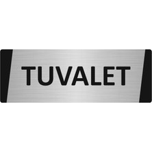 Özarslan Dizayn Tuvalet Metal Uyarı Levhası 7X20 cm Gümüş Renk