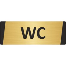 Özarslan Dizayn Wc Metal Uyarı Levhası 5X20 cm Altın Renk