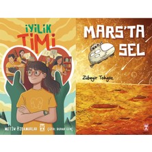 İlk Genç Timaş Iyilik Timi (Metin Özdamarlar) ve Marsta Sel