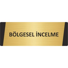 Özarslan Dizayn Bölgesel Incelme Metal Uyarı Levhası 5X20 cm Altın Renk