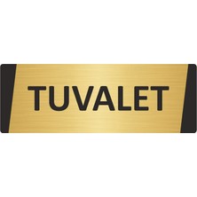 Özarslan Dizayn Tuvalet Metal Uyarı Levhası 7X20 cm Altın Renk
