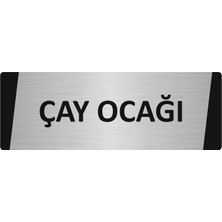 Özarslan Dizayn Çay Ocağı Metal Uyarı Levhası 7X20 cm Gümüş Renk