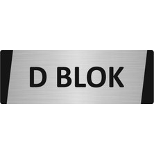 Özarslan Dizayn D Blok Metal Uyarı Levhası 10X20 cm Gümüş Renk