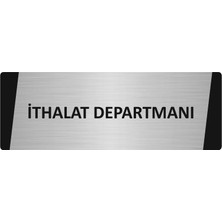 Özarslan Dizayn Ithalat Departmanı Metal Uyarı Levhası 5X20 cm Gümüş Renk