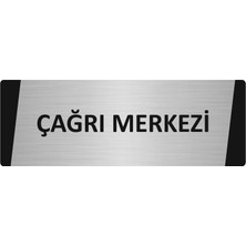 Özarslan Dizayn Çağrı Merkezi Metal Uyarı Levhası 10X20 cm Gümüş Renk