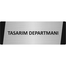 Özarslan Dizayn Tasarım Departmanı Metal Uyarı Levhası 7X20 cm Gümüş Renk