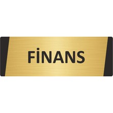 Özarslan Dizayn Finans Metal Uyarı Levhası 10X20 cm Altın Renk
