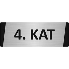 Özarslan Dizayn 4. Kat Metal Uyarı Levhası 10X20 cm Gümüş Renk