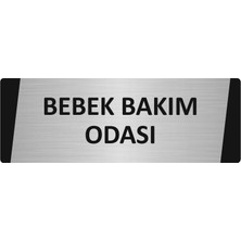 Özarslan Dizayn Bebek Bakım Odası Metal Uyarı Levhası 10X20 cm Gümüş Renk