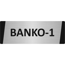 Özarslan Dizayn Banko-1 Metal Uyarı Levhası 7X20 cm Gümüş Renk