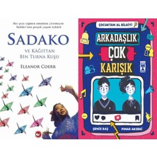 Beyaz Balina Yayınları Sadako ve Kağıttan Bir Turna Kuşu (Eleanor Coerr) ve Arkadaşlık Çok Karışık - Çocuktan Al Bilgiyi