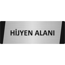 Özarslan Dizayn Hijyen Alanı Metal Uyarı Levhası 7X20 cm Gümüş Renk