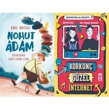 Timaş Çocuk Nohut Adam (Anıl Basılı) ve Korkunç Güzel Internet - Çocuktan Al Bilgiyi