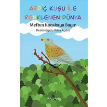 TeknoKapsül Ardıç Kuşu ile Renklenen Dünya