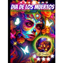 Belirtilmemiş Independently Published Dia De Los Muertos: La Familia Black Light Themed Album Memorial Col