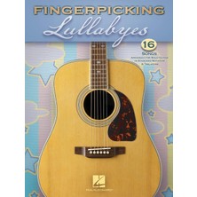 Belirtilmemiş Fingerpicking Lullabyes: 16 Songs Arranged For Solo Guitar In Standard Notation & Tab