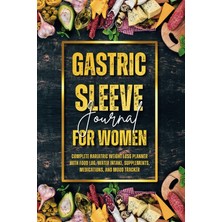 Belirtilmemiş Independently Published Gastric Sleeve Journal For Women: A Daily Bariatric Surgery Book For Post &