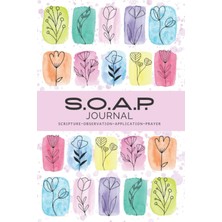 Belirtilmemiş Independently Published Floral S.o.a.p. Bible Study Journal-Simple Guide To Scripture Journaling No