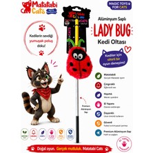 Matatabi Cats Ladybug Alüminyum Saplı Kedi Oltası(Matatabi,çıngırak ve Hışırtı Içerir.özel Kumaş)