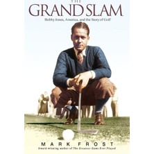 Belirtilmemiş The Grand Slam: Bobby Jones, America, And The Story Of Golf
