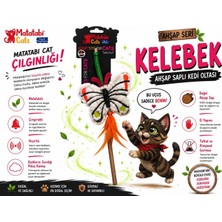 Matatabi Cats  Olta Kelebek AH SAP (Hışırtılı,çıngıraklı ,matatabi Li,muhteşem Kumaşlı Kedi Oltası