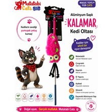 Matatabi Cats Kalamar Alüminyum Sap Kedi Oltası(Matatabi,çıngırak ve Özel Hışırtı Içerir.özel Kumaş)