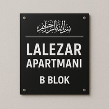 Outdoor One Kişiye Özel Besmele Kapı İsimliği | Yazılı Pleksi Apartman & Site Tabelası 30*40cm