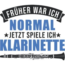 Belirtilmemiş Klarinette Notizbuch: Früher War Ich Normal Jetzt Spiele Ich Klarinette / 6x9 Zoll / 120 Leere Note