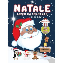 Belirtilmemiş Independently Published Natale Libro Da Colorare Per Bambini - Versione Regalo Di Natale In Coperti