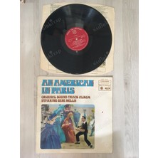 Plakperest An Amerıcan In Parıs - Orıgınal Soundtrack  19?? Ingiltere Basım 33 Lük Lp  Plak