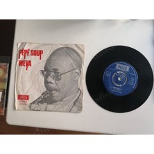 Plakperest Manu Dıbango - Pepe Soup / Weya - 1973 Türkiye Basım 45 Lik Plak
