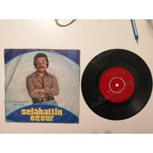 Plakperest Selahattin Cesur - Işte Hayat / Beyaz Gelinlik - 45 Lik Türkçe Plak