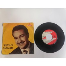 Plakperest Mustafa Sağyaşar - Ibibikler (Kara Gözlüm) / Açmazsan Eğer - 45 Lik Plak