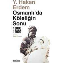 Umut Collection Osmanlıda Köleliğin Sonu