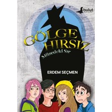 Umut Collection Gölge Hırsız - Müzedeki Sır