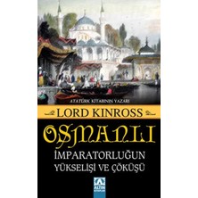 Umut Collection Osmanlı - Imparatorluğun Yükselişi ve Çöküşü