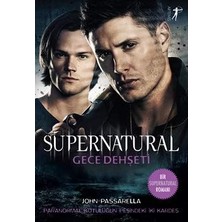 Supernatural - Gece Dehşeti: Paranormal Kötülüğün Peşindeki Iki Kardeş