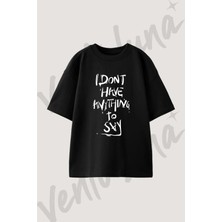 Graffiti Phrase Tasarım Baskılı Unisex Oversize Kalıp Siyah Tshirt
