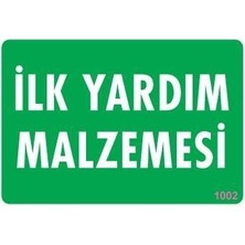 Colezium Ilk Yardım Malzemesi Uyarı Levhası 17,5X25 KOD:1002