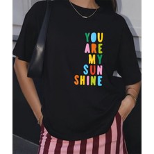 Lorvex T-Shirt Oversize %100 Pamuklu Anneler Günü Özel-You Are My Shine Baskılı Tişört