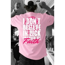 Lorvex Oversize Tişört %100 Pamuklu Rahat Kalıp Belıeve In Luck Baskılı T-Shirt