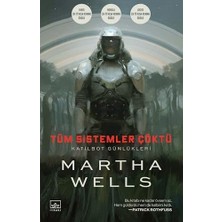 Tüm Sistemler Çöktü Katilbot Günlükleri 1