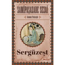 Sergüzeşt: (Günümüz Türkçesiyle)
