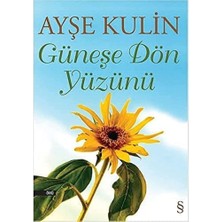 Güneşe Dön Yüzünü